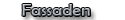 Fassaden