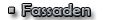 Fassaden